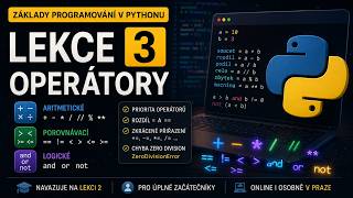 Lekce 3: Operátory a základní výpočty | Python pro začátečníky