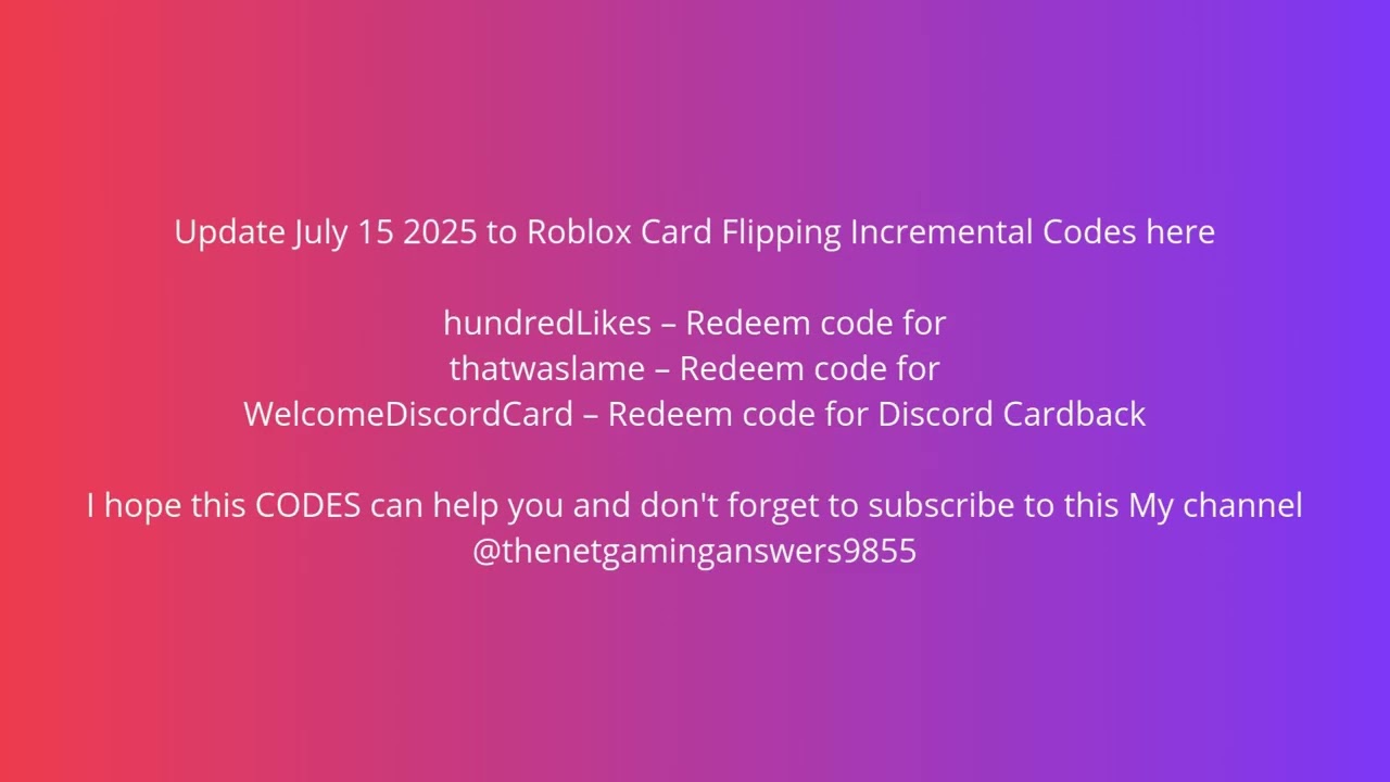 July 15 2025 Roblox Card Flipping Incremental Codes