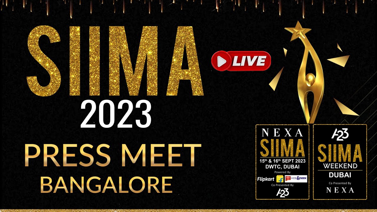 SIIMA 2023 Bangalore Press Meet LIVE | SIIMA In Dubai 