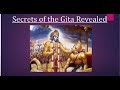 Secrets of gita revealed