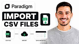 How to Import CSV Files using Paradigm AI in 2026