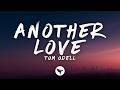 Tom Odell - Another Love (Lyrics)