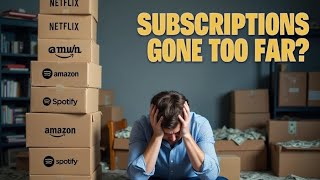 How Subscription Services Are Draining Your Wallet Net Worth