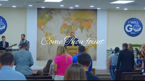 Come Thou Fount ~ Congregational Singing