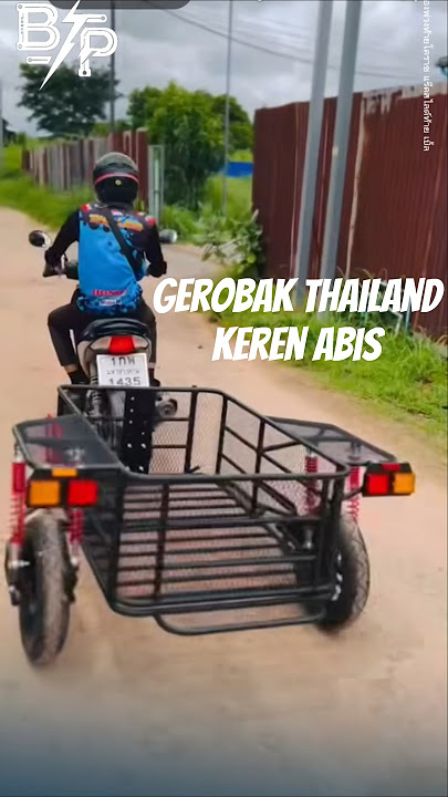 Gerobak Motor Thailand, Keren Parah! 😱🔥#GerobakMotor #MotorUnik #MotorModifikasi #KreatifBanget