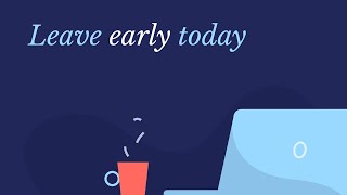 Leave Early Today Video Template (Editable) screenshot 4