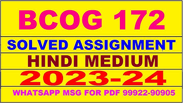 bcog 172 solved assignment 2023-24 | bcog 172 solved assignment in hindi 2024 | bcog 172 2024