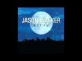 Jason Walker -Kiss Me (Midnight Starlight)