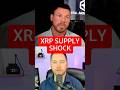XRP Supply Shock