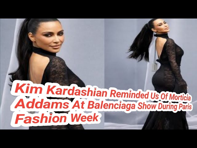 Kim Kardashian Reminded Us Of Morticia Addams At Balenciaga Show During  Paris Fashion Week#kim 