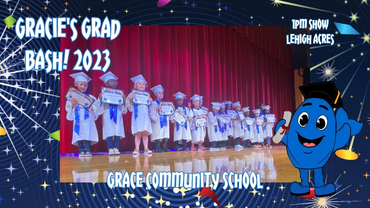 Gracie's Grad Bash! Lehigh Acres Show 100pm, June 3 YouTube
