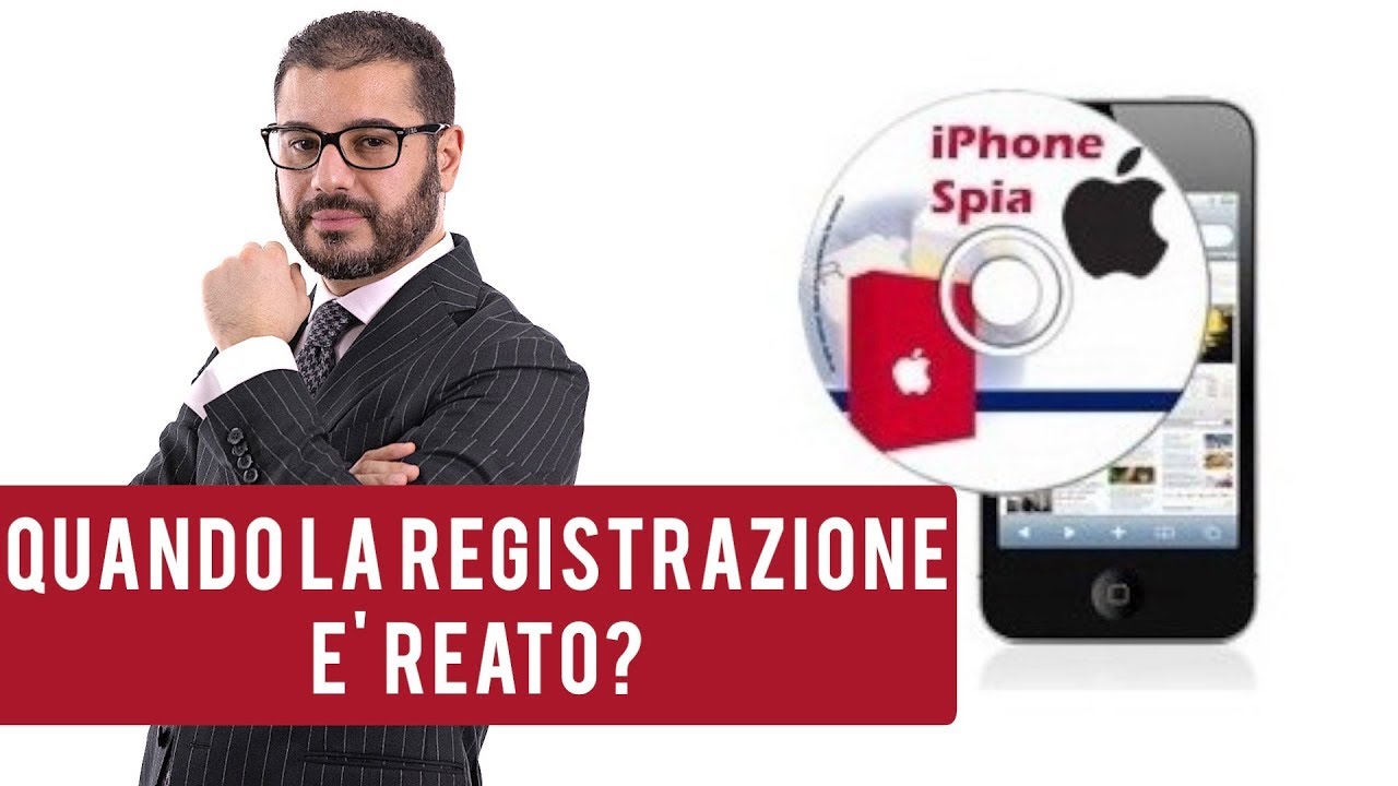 Quando la registrazione è reato?