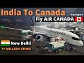 India to Canada Direct Flight | Flying Air Canada Economy Class | New Delhi to Vancouver Trip Report