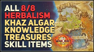 All Khaz Algar Herbalism Knowledge Treasures Skill Items Locations WoW