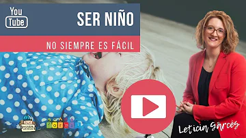 ¿Qué es lo más difícil de ser niño?