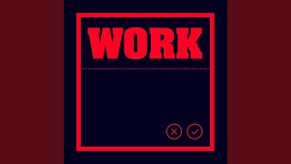 Work (CVMPANILE & Draxx Extended Remix)