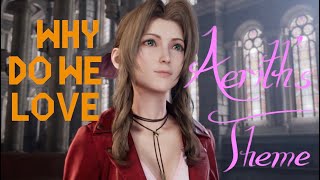Why do we love Aerith's Theme in Final Fantasy 7?