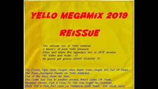 Yello Megamix [2019 ReRelease]. The famous 2 hour megamix with added videos for all to enjoy