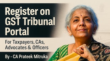 Register on GST Tribunal Portal (GSTAT) | Step-by-Step Registration Process