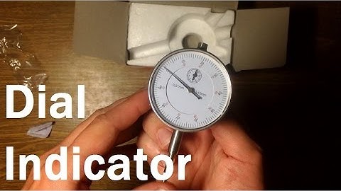 Unpacking Dial Indicator