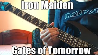 Iron Maiden  Gates Of Tomorrow  Guitar Cover