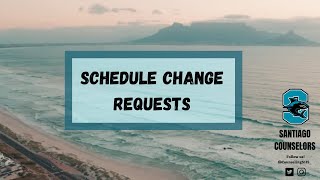 2021/22 Schedule Change Requests (Fall Semester)