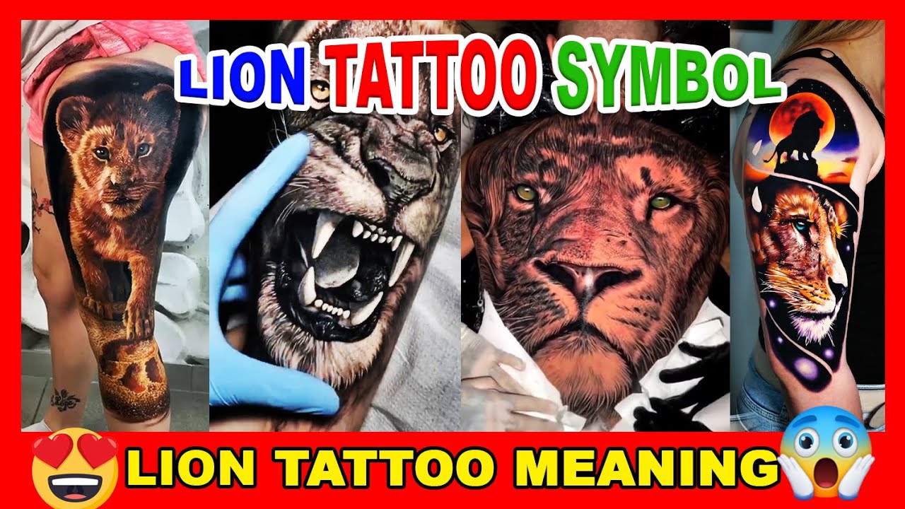 MEANING AND SYMBOL OF LION TATTOOS MEANING LION TATTOOS SYMBOL LION TATTOOS LION TATTOOS