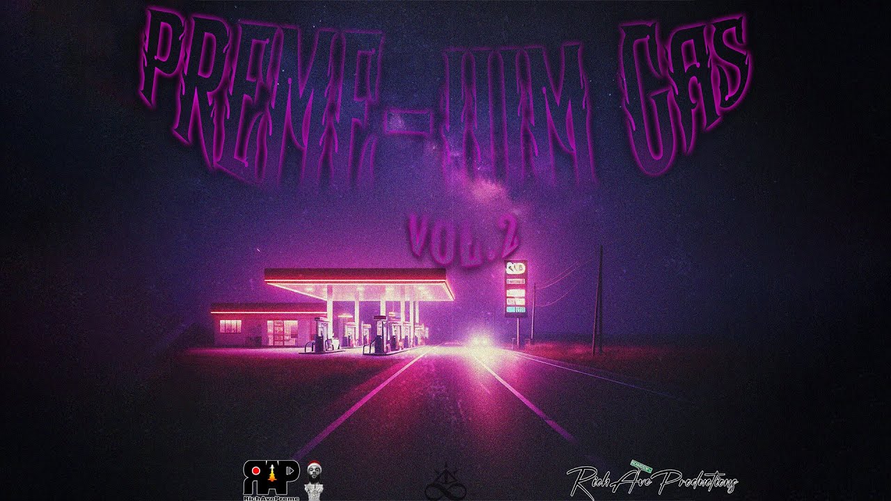 PREME-IUM GAS Vol. 2 - RichAvePreme - Full Album Visualizer - Hip-Hop - Trap - Phonk - EDM - 2024