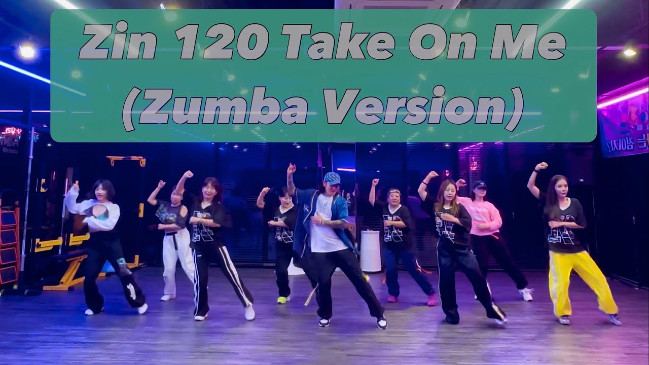 ZIN120 │ 진볼륨120 │ Take On Me (Zumba Version) │ Salsa │ 데이비드줌바 │ DAVID ZUMBA STUDIO