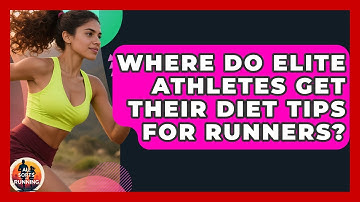 Where Do Elite Athletes Get Their Diet Tips for Runners? - All Sorts Of Running