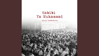 Download lagu Habibi Ya Muhammad