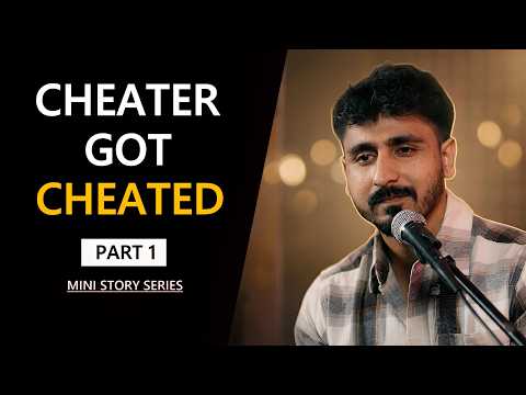PART 1 | CHEATER GOT CHEATED | Storytelling Series [Hindi] | Abhash Jha