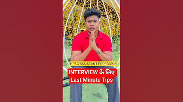 HPSC ASSISTANT PROFESSOR INTERVIEW LAST MINUTE TIPS #shorts #hpsc #ugcnetadda247