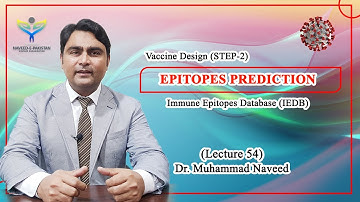 Vaccine Epitopes Prediction | Immune Epitope Database (IEDB) | Step 2 | Lec 54 l Dr. Muhammad Naveed