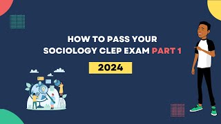 How To Pass Sociology CLEP Exam (Part 1)  What You NEED To Know