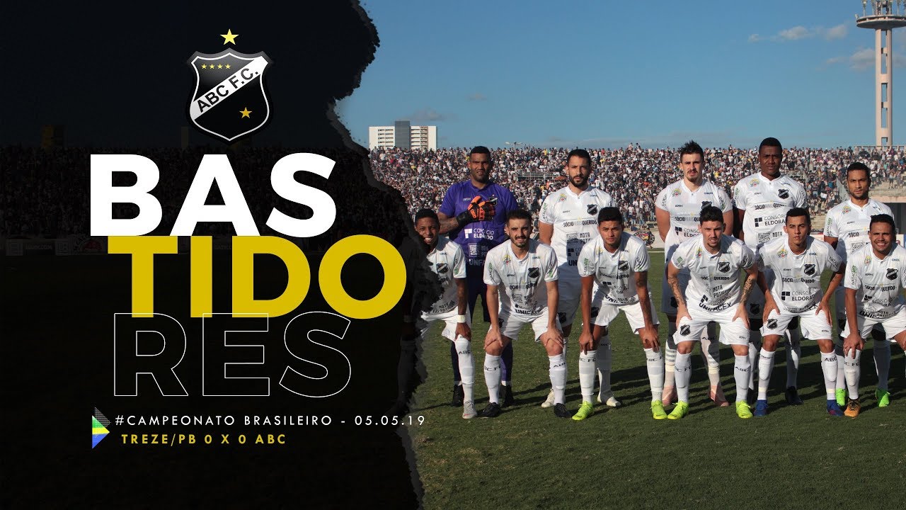 #CampeonatoBrasileiro | BASTIDORES - TREZE 0 x 0 ABC | 05/05/19