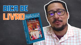 Dica de Livro: O Homem Que Calculava - Homeschooling Brasil