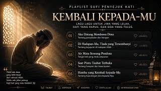 *Musik Sufi Penyejuk Hati 🕊️ | Alunan Spiritual Islami untuk Relaksasi, Dzikir & Meditasi