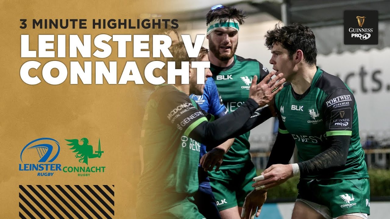 Leinster Rugby v Connacht Rugby, Guinness Pro 14 2020-2021 Ultimate Rugby Players, News, Fixtures and Live Results