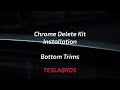 Tesla Model 3 DIY Chrome Delete Kit Installation Instructions - 3. Bottom Trims