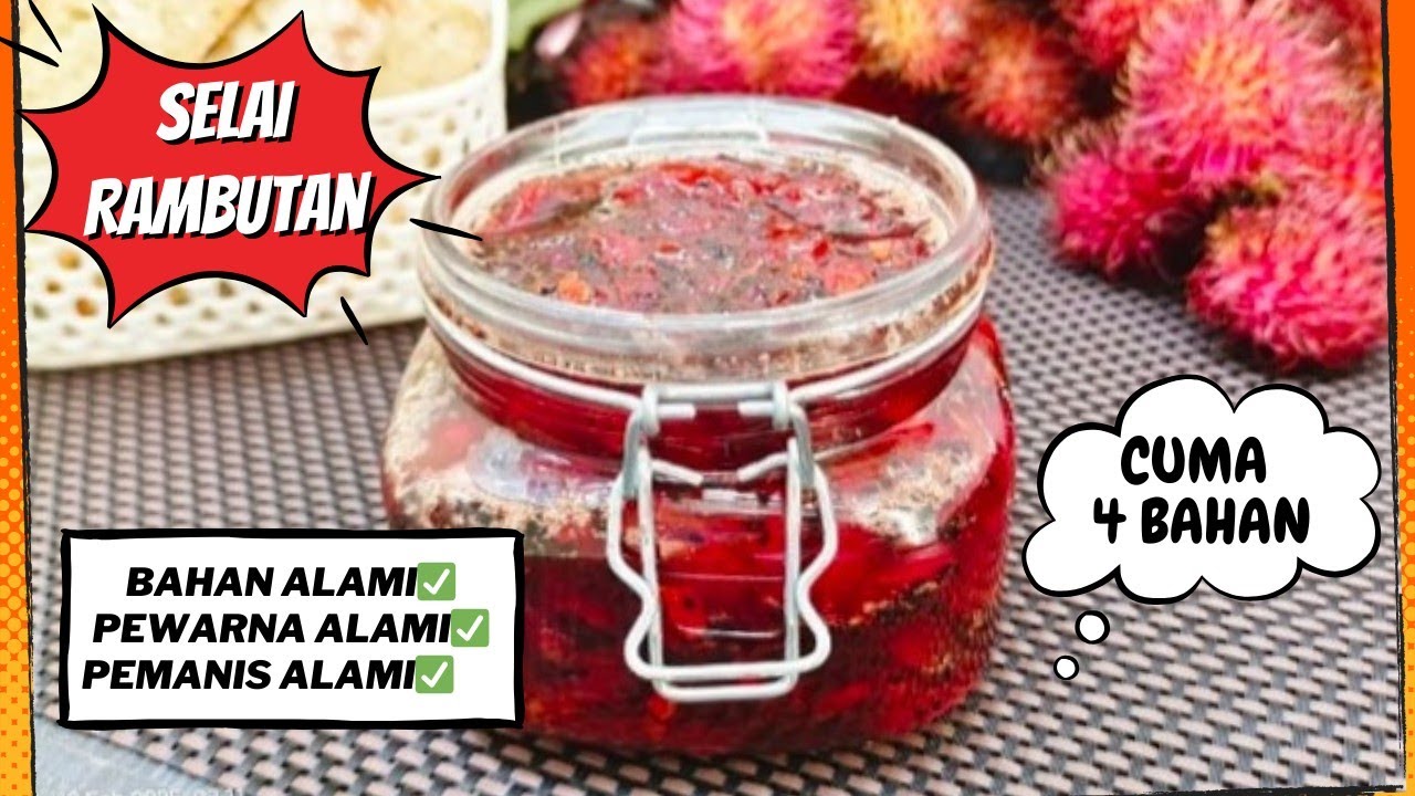 Selai Rambutan Homemade Rambutan Jam Using Alla Nature Ingredients - YouTube