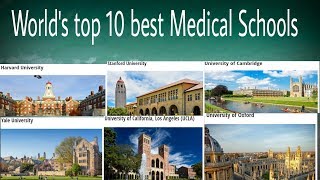 World's top 10 medical schools ...