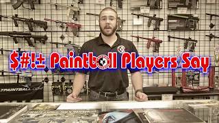 Funny Things Paintball Players Say Lone Wolf Paintball Michigan