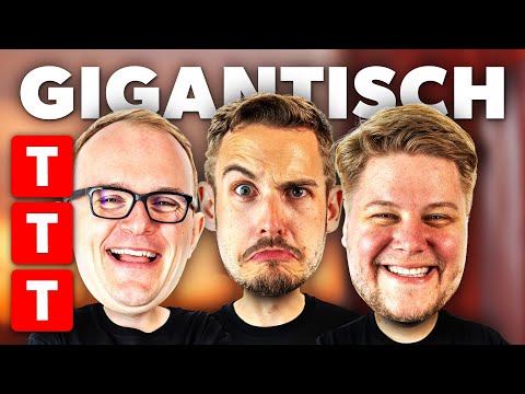 TTT, aber unsere Köpfe sind riesig