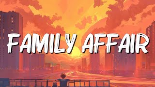 Family Affair - Mary J. Blige (Lyrics) || Alan Walker, Powfu... (MixLyrics)