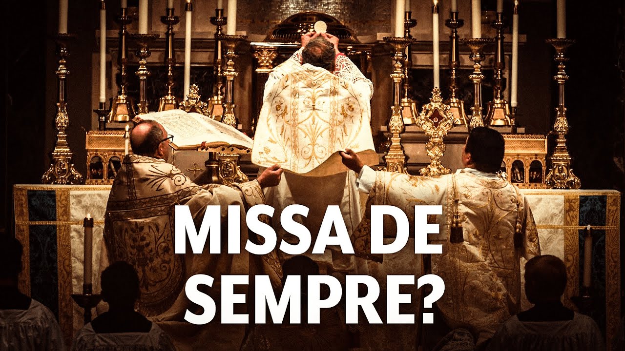 Missa de Sempre ou Missa do Século XVI? – História da Missa Tridentina