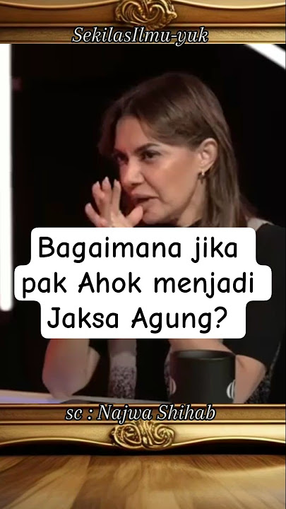 Download lagu Bagaimana jika pak Ahok menjadi Jaksa Agung? #ahok #najwashihab #matanajwa