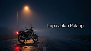 Lupa Jalan Pulang — Salah Kamar | Official Lyric Video