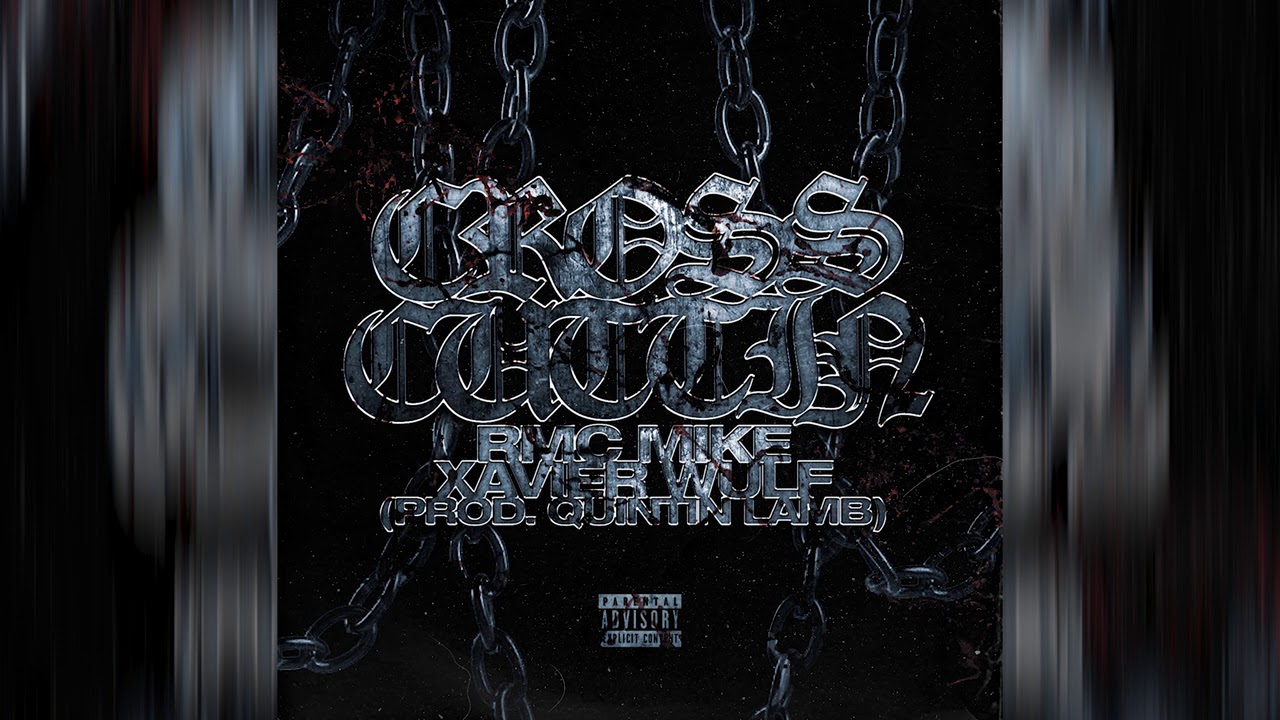Watch Xavier Wulf feat. RMC Mike - "Cross Cuttin" (Prod. Quintin Lamb) on YouTube Watch Xavier Wulf feat. RMC Mike - "Cross Cuttin" (Prod. Quintin Lamb) on YouTube