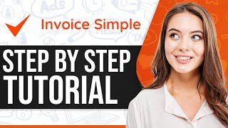 How To Use Invoice Simple 2024 (Step-By-Step) screenshot 1